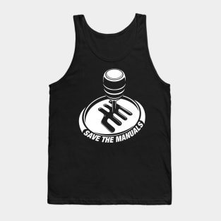 SAVE THE MANUALS Tank Top